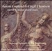 Aaron Copland & Virgil Thomson: Sacred & Secular Choral Music