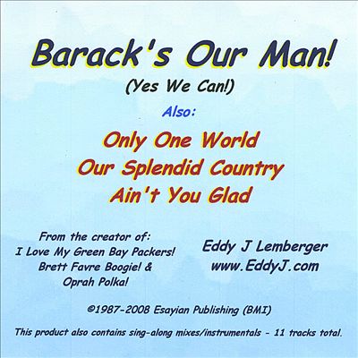 Barack's Our Man! (Yes We Can!)