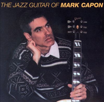 The Jazz Guitar of Mark Capon