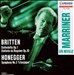 Marriner Conducts Britten & Honegger