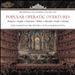 Orchestral Favourites Vol. 24: Popular Operatic Overtures