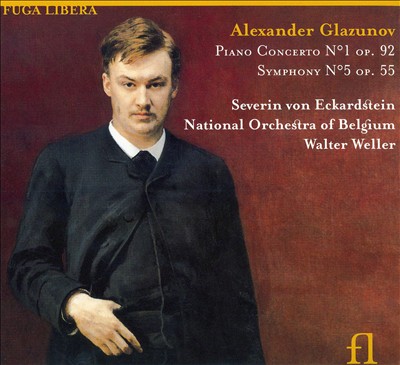 Glazunov: Piano Concerto No. 1; Symphony No. 5