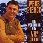 The Wondering Boy (The King of 50's Country)