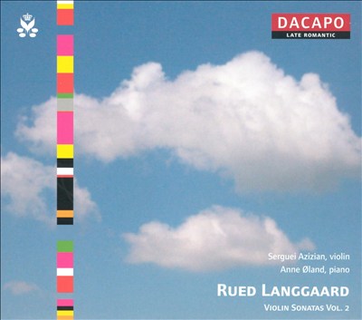 Rued Langgaard: Violin Sonatas, Vol. 2