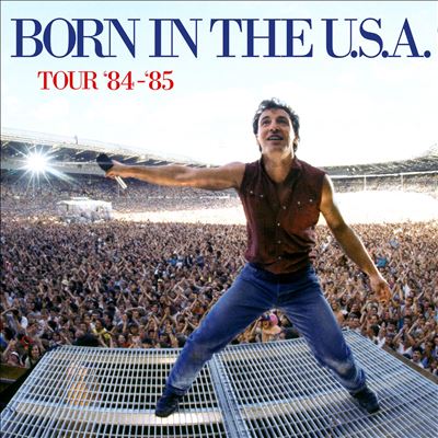 Born in the U.S.A. Tour '84-'85