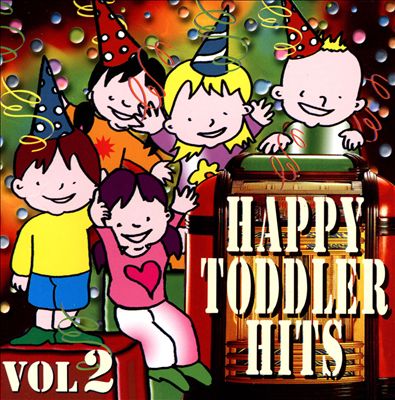 Happy Toddler Hits, Vol. 2