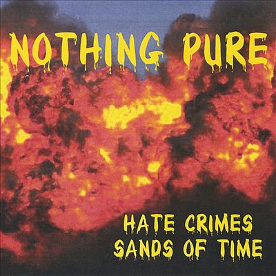 Hate Crimes/Sands of Time
