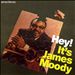 Hey! It's James Moody