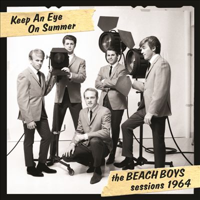 Keep an Eye on Summer: The Beach Boys Sessions 1964