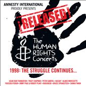 ¡Released! The Human Rights Concerts - The Struggle Continues…