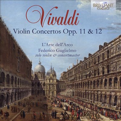 Vivaldi: Violin Concertos, Opp. 11 & 12