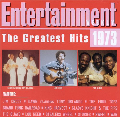 Entertainment Weekly: The Greatest Hits 1973