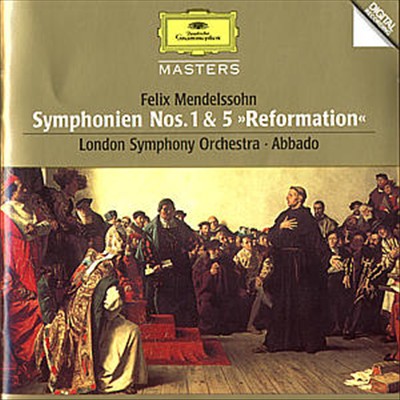Mendelssohn: Symphonies Nos. 1 & 5 "Reformation"