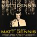 Plays and Sings Matt Dennis