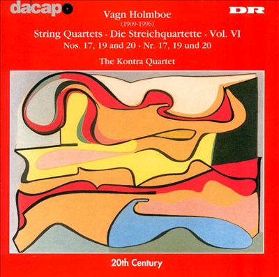 Vagn Holmboe: String Quartets, Vol. 6