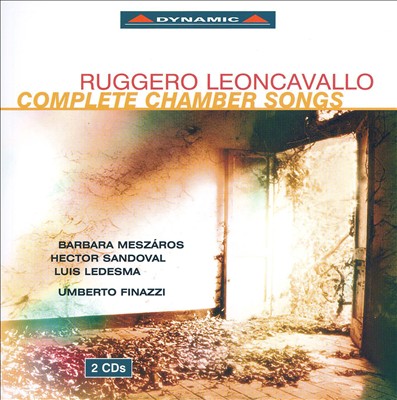 Leoncavallo: Complete Chamber Songs