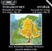Tchaikovsky: Serenade for Strings Op. 48; Dvorák: Serenade for Strings Op. 22