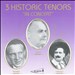 3 Historic Tenors in Concert