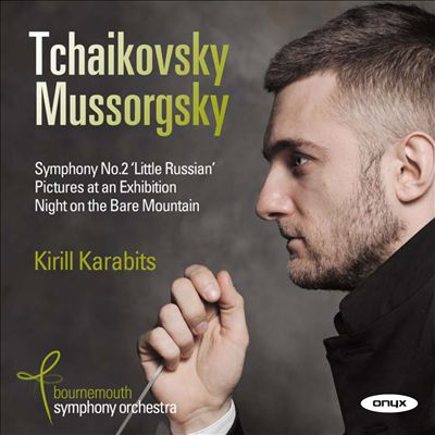 Tchaikovsky: Symphony No. 2; Mussorgsky: Pictures at an Exhibition; Night on Bare Mountain