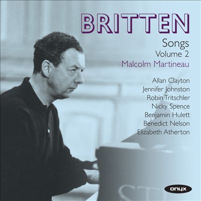 Britten: Songs, Vol. 2