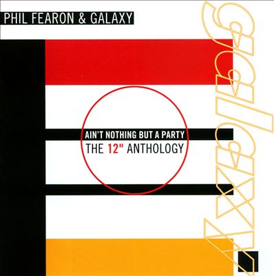 Ain't Nothing But a Party: The 12" Anthology