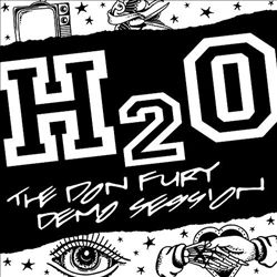 last ned album H2O - The Don Fury Demo Session