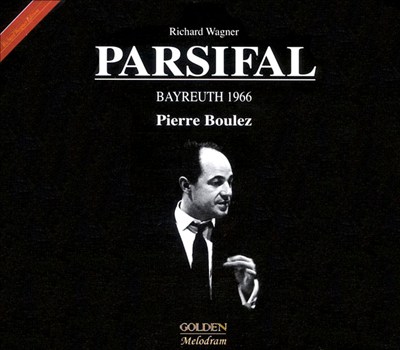 Wagner: Parsifal [Bayreuth 1966]