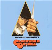 Stanley Kubrick's A Clockwork Orange (Music from the Soundtrack)
