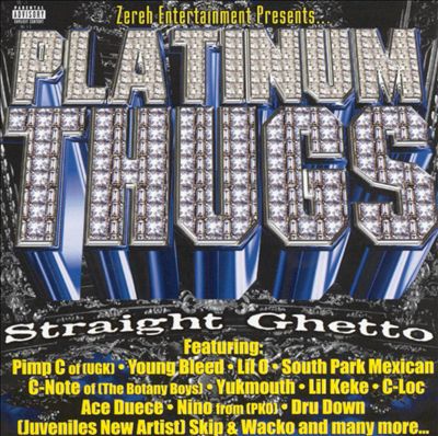 Platinum Thugs: Straight Ghetto