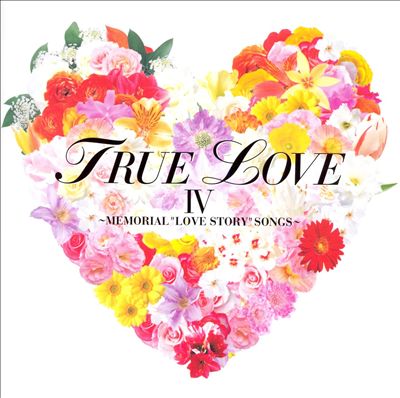 True Love, Vol. 4: Deai to Wakare