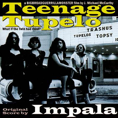 Teenage Tupelo Movie Soundtrack