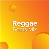 Reggae Roots Mix