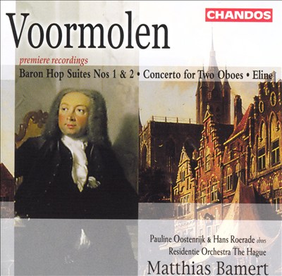 Alexander Voormolen: Baron Hop Suites Nos. 1 & 2; Concerto for Two Oboes; Eline