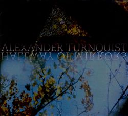 last ned album Alexander Turnquist - Hallway Of Mirrors