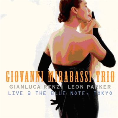 Giovanni Mirabassi Trio Live At the Blue Note, Tokyo