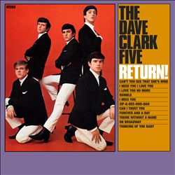 télécharger l'album The Dave Clark Five - The Dave Clark Five Return