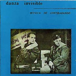 Album herunterladen Danza Invisible - Música De Contrabando