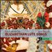 Elizabethan Lute Songs; Purcell Birthday Odes