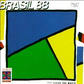 Brasil 88: The Sound, The Music