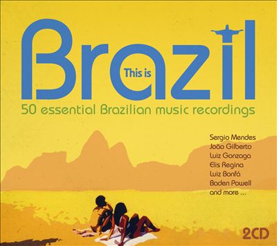This Is Brazil [My Kind of Music]