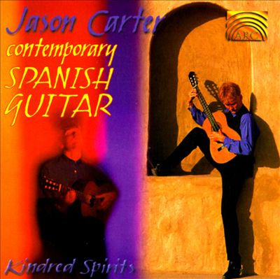 Contemporary Spanish Guitar: Kindred Spirit