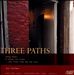 Joel Hoffman: Three Paths