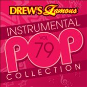 Drew's Famous Instrumental Pop Collection, Vol. 79