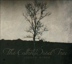 descargar álbum Jordan Minor - Cottonwood Tree