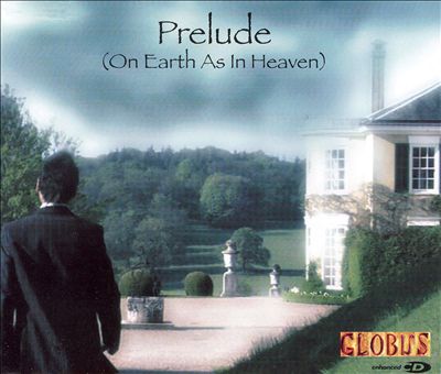 Prelude (On Earth as in Heaven)