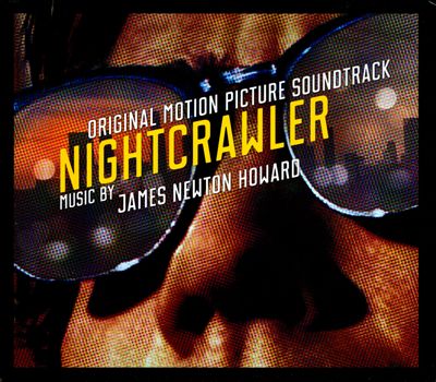 Nightcrawler [Original Motion Picture Soundtrack]