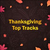 Thanksgiving Top Tracks