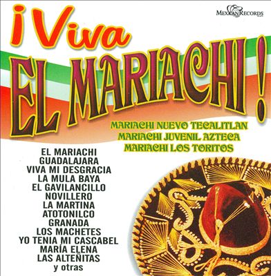 Viva El Mariachi!