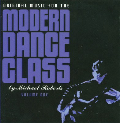 Original Music for the Modern Dance Class, Vol. 1, for piano