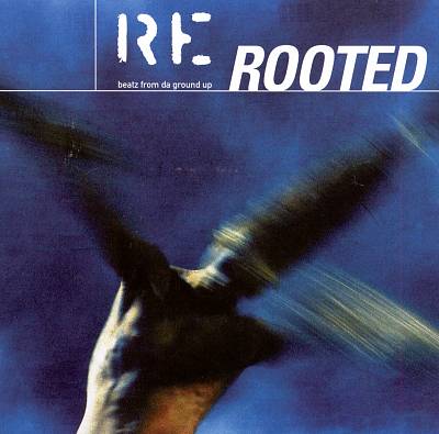 Re-Rooted: Beatz from da Ground Up